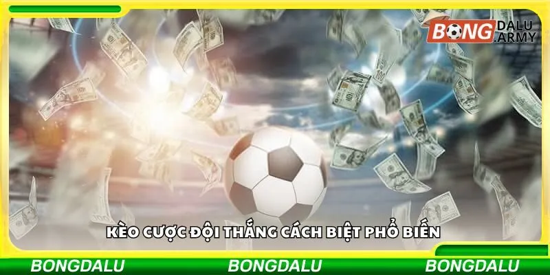 Kèo cược đội thắng cách biệt phổ biến